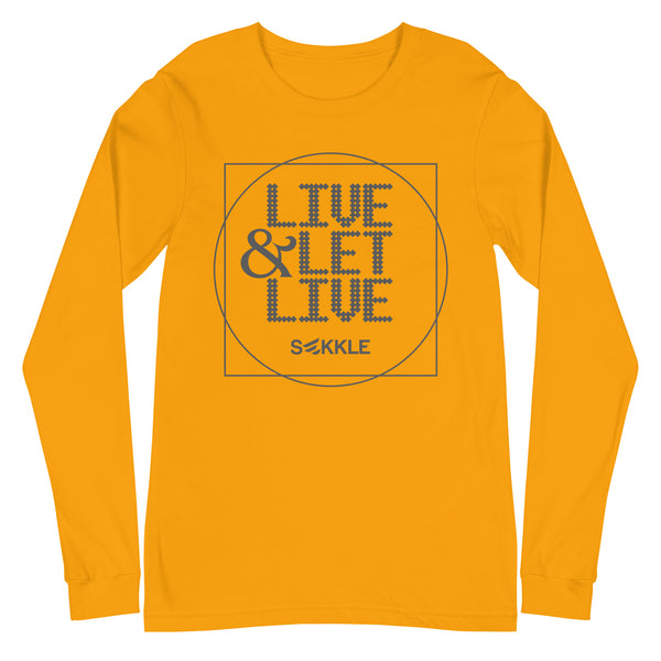 Live &amp; Let Live LS-T-Shirt